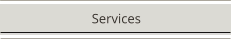 Services