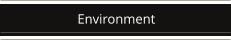 Environment